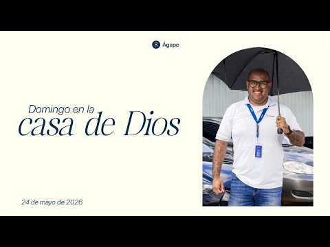 ¡Bienvenidos a Casa! 🏠| Servicio en Vivo | Ministerio Internacional Ágape